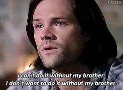 laoih:Sam needs Dean.[Dean version]