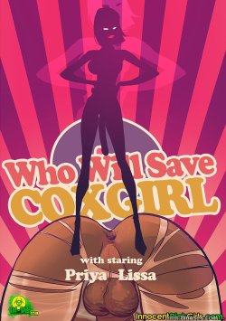 raxieltheirresistible:   Here’s the continuation of ‘Save Me, Coxgirl!’: Who Will Save CoxGirl? REQUESTS ARE OPEN