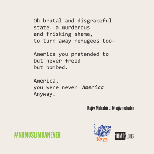 More selections from our #NoMuslimBanEver micropoem selections! Check out more of our micropoems in 