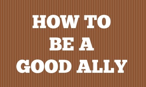 ppkey:These are just 5 basic steps to becoming a good ally, but there’s a lot more you can do to imp