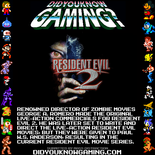 didyouknowgaming:  Resident Evil 2.  http://www.youtube.com/watch?v=5vSlRrL689Y Film Plans  WHAT? CAPCOM, YOU FUCKING PIECES OF SHIT! This means the commercials are light years away better, than the god awful movie series we’ve gotten now.