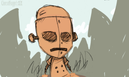 cheesenuggetsart:Based off of that one postwilson need stop make jokes…lol wx78