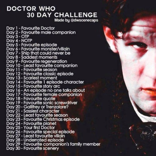 Day 4: twelve x river Day 5: Day of the Doctor