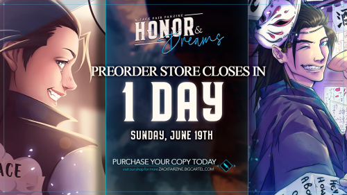 JUST ONE DAY LEFT to get your copy of Honor & Dreams: A Zack Fair Fanzine! Our preorder store cl