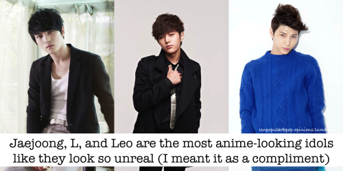 unpopularkpop-opinions: Jaejoong, L, and Leo are the most anime-looking idols like they look so unre