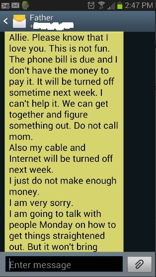 femmefatty:(Picture is a text from my dad from last week)My internet is getting turned off tomorrow,