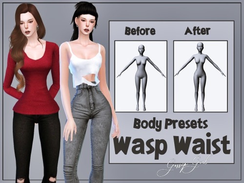 Wasp Waist *★*――――*★**★*――――*★**★*――――*★**★*――――*★*Wasp Waist - Body Presets / Modification- bas