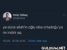 Bo Holy! Gökay @bgokayk ya...