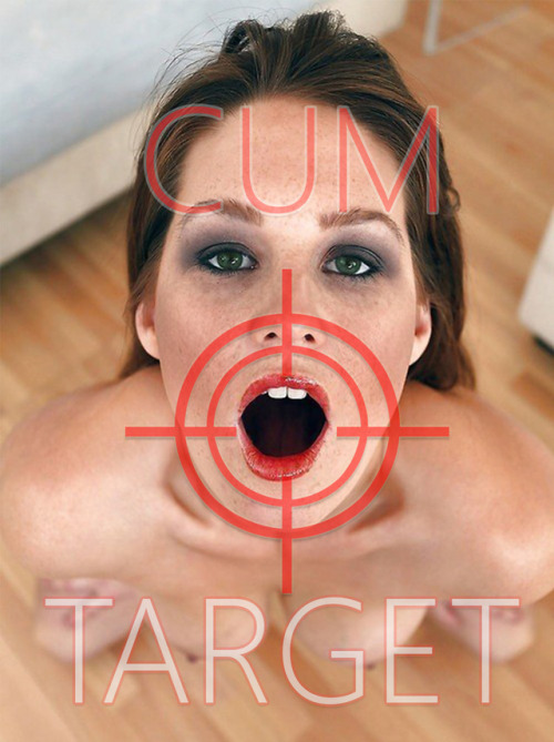 naughtyfuckdolls: stroketotheedge2: blog4porn: #CumTarget I love using stupid sluts as cum targets O