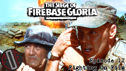 Fighting On Film: The Siege of Firebase Gloria (1989)Join us, on the 53rd anniversary of the week th