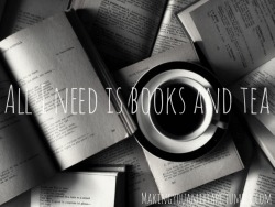 makingyouamixtape:  Books and tea ~ &lt;3 