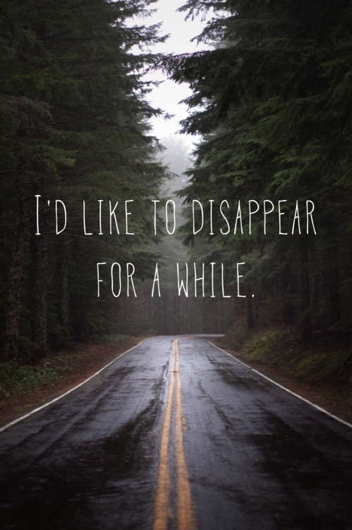 itrytokillmyself:  Maybe even forever
