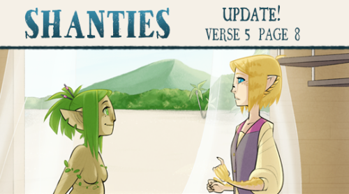 captainmoony: SHANTIES Update: Verse 5 Page 8 ♫ Read Update ♫ Read from the Beginning ♫ ♫ Tapastic ♫