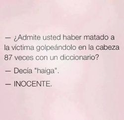 fuimostodoynada:  pretending-for-the-crowd:  abizam14:  JUSTICIA!  (Wooo +1000)  INOCENTE   Jajajajajajajjajajajajajaja 😂