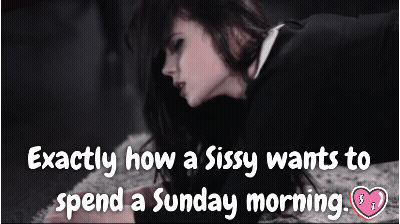 memeneeds:the-sissy-initiative:Thats how I want to spend every morming