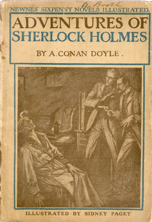 The Adventures of Sherlock Holmes by Arthur Conan DoyleRare sixpenny novel [softback] edition. c1910