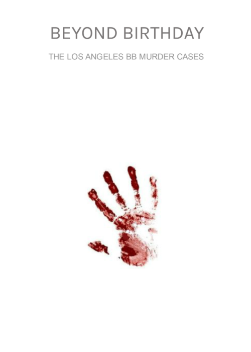targannington: Death Note: Another Note|Los Angeles BB murder cases-I’m a corpse. -Uh? -I have bec