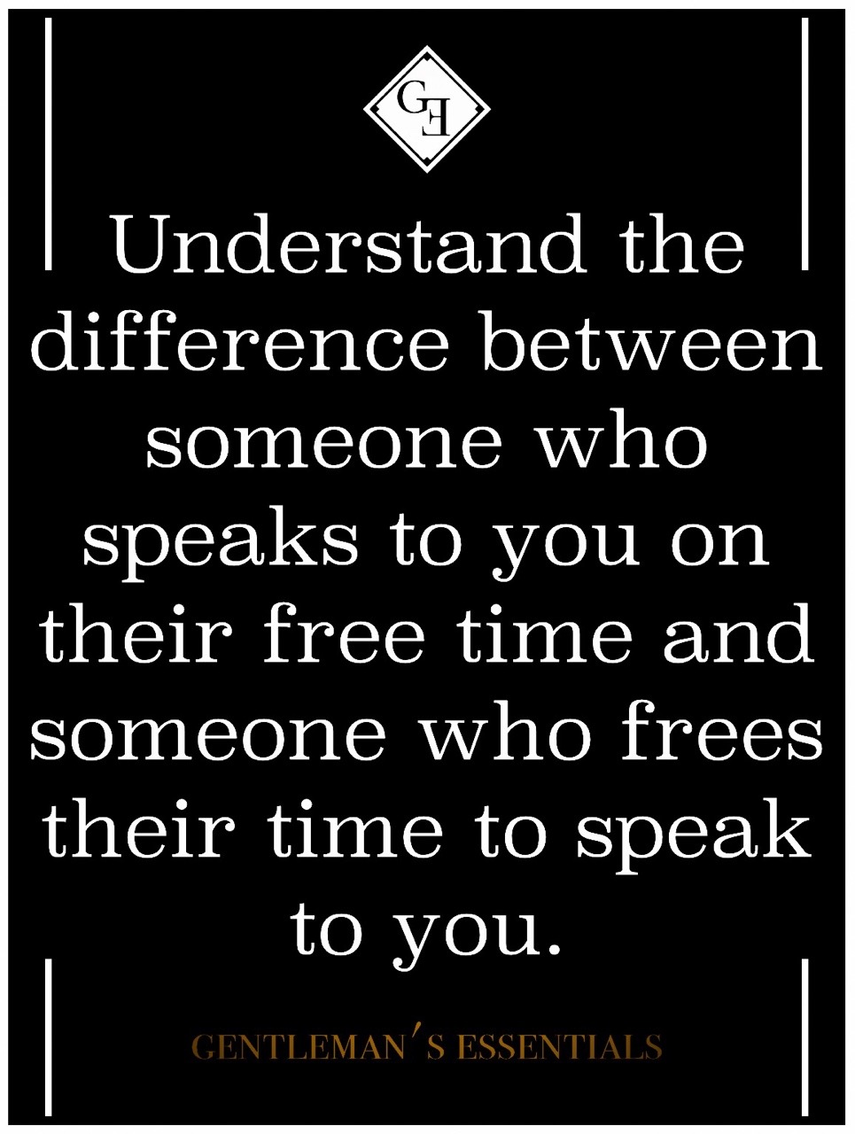 gentlemansessentials:  Daily Quote    Gentleman’s Essentials