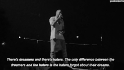 yeezusquote:  Kanye on Dreamers vs Haters