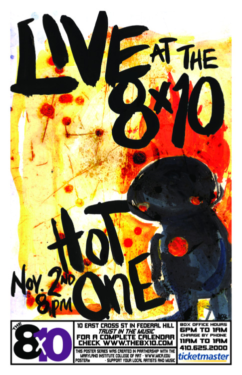 Hot One! A poster I illustrated for The 8x10 when Hot One was performing at their venue (which my ro