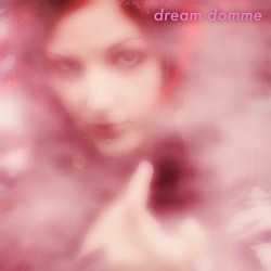 Dream Series Part 1: Dream Domme | Mistress