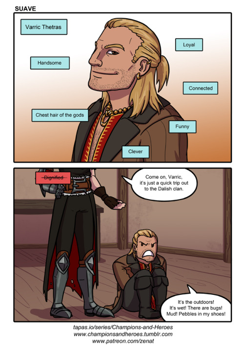 I love you Varric, but you are as enthusiastic as I am about setting foot in anything that could eve