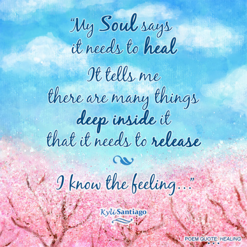 This spirituality quote comes from “Healing” - a poem about releasing hurt through expre