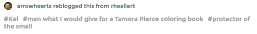 Looks like there’s some interest in a Tamora Pierce colouring book.HMM.I might have to try and make 