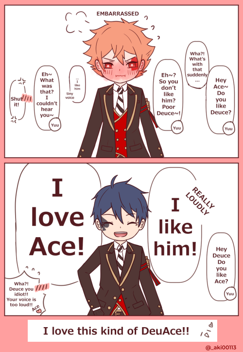tHIS IS MY FAVE KIND OF DEUACE!! Ace being super shy &amp; blushy when it comes to admitting that he