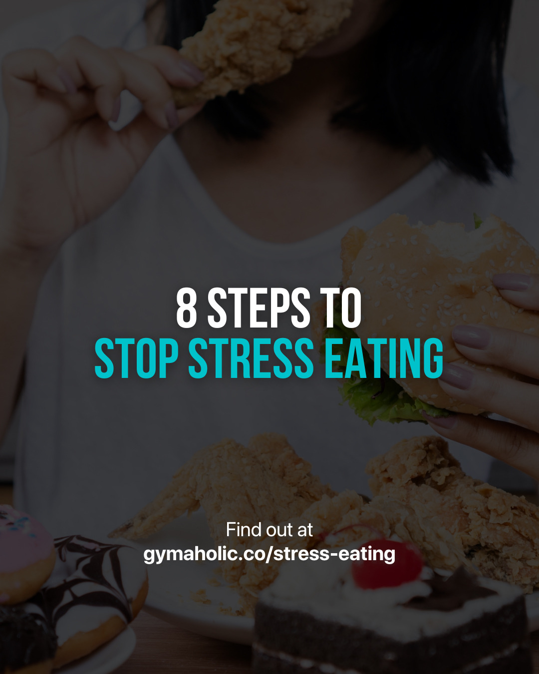 8 Steps to Stop Stress Eating