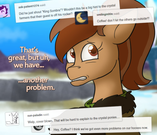 ask-king-sombra:ALWAYS WITH THE PROBLEMSMerp…. >_>