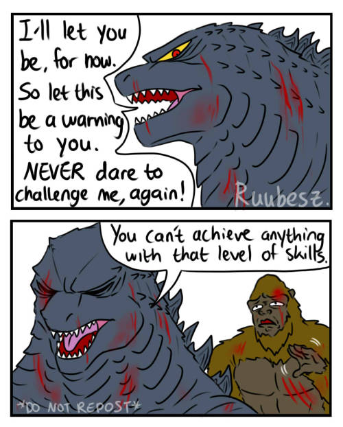 ruubesz-draws:Godzilla: “The f*** you just said behind my back?!”Kong you sneaky little monke!*DO NO