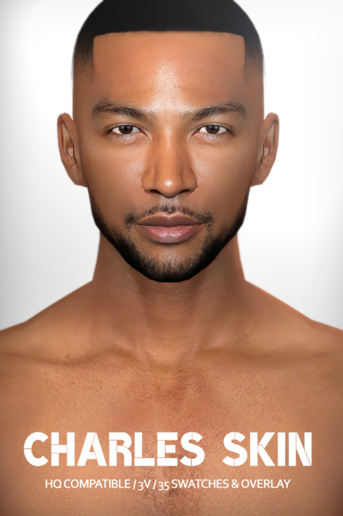 Charles SkinHQ Compatible / HQ Textures ; 3 versions : with/without eyebrows (15 swatches each) + wi