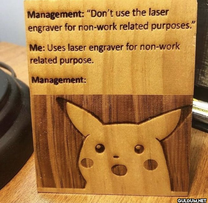 Management: "Don't use the...