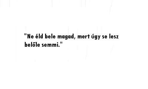 nincs-mas-hatra-mint-elore:  !!!!!!! 