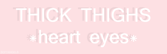 softangels:  Thick Thighs | Request for a Cute Anon Please don’t delete this caption