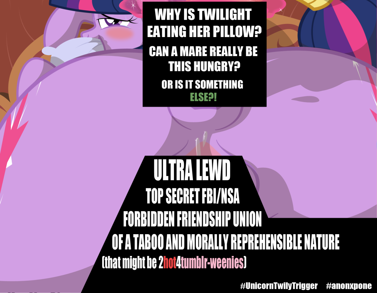 Yes! I’m 18 and want to see why Twilight is eating her pillow : https://derpibooru.org/912436With