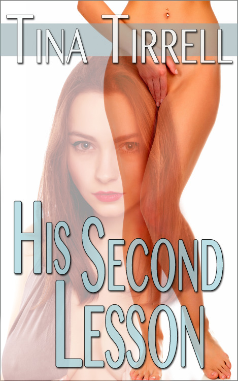 If you haven’t read it yet, my little sister Tina Tirrell’s new erotic story is sooooo TABOO!  :)  You’re going to love reading all the “lessons” in sex this stepson gets through the story series! Take a peek and read a