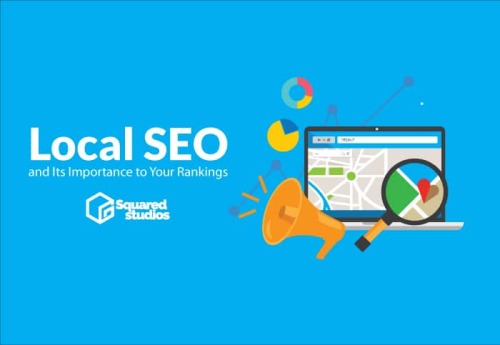 Local SEO and Its Importance to Your Rankings