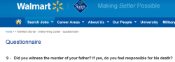 rftminges:  xeppeli:  evie-queen:  rftminges:  this is the weirdest job app i’ve ever filled out  Let me say to all the skeptics out there, as someone who has recently left the hell pit that is walmart, this is a real fucking question and when I asked