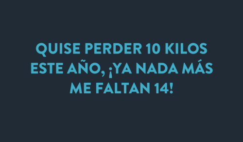 pierde-la-panza:  Todavia hay tiempo …