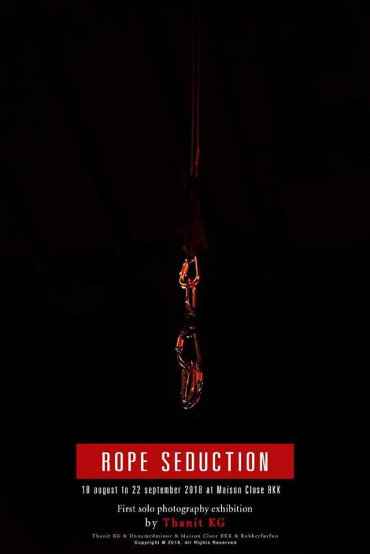 untitledminor:  “Rope Seduction” opening party. // 26 August 2018 at Maison Close BKK, Thailand. Special thanks to Jonathan Ryan aka Seattle Shibari for the awesome performance.Model: Peangploy P. Photo by Thanit Kha-Nguan