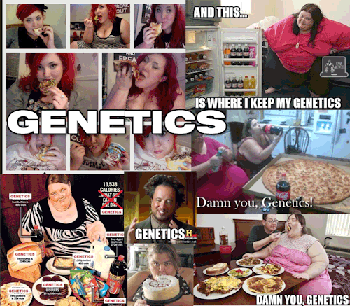 fatpeoplehate:GENETICS