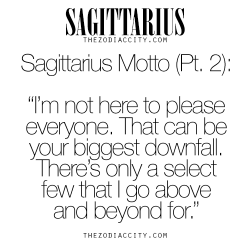 zodiaccity:  Zodiac Sagittarius Motto (Part 2). For more info on the zodiac signs, click here.