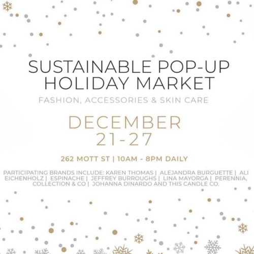 •NYC Sustainable Holiday Pop-up Shop•. Come shop an exclusive collection of @lina.mayorga 