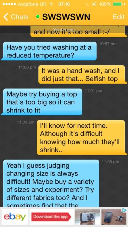 whoatheretedward:My trolling attempt backfired and we just talked about clothes shrinking in the was