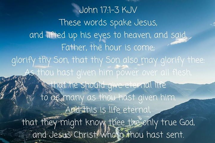 John 17 1 3 KJV These Words Spake Jesus And U R Lovable john-17-1-3-kjv-these-words-spake-jesus-and-u-r-lovable