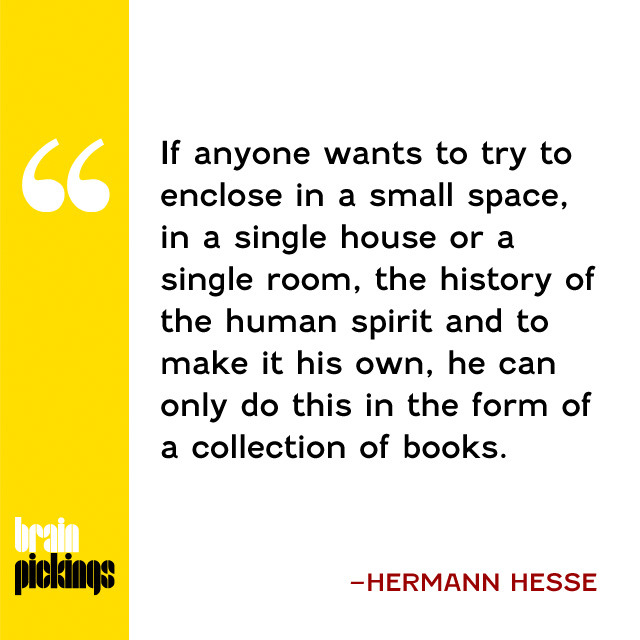 explore-blog:  Hermann Hesse on the magic of the book, why we read, and why we always