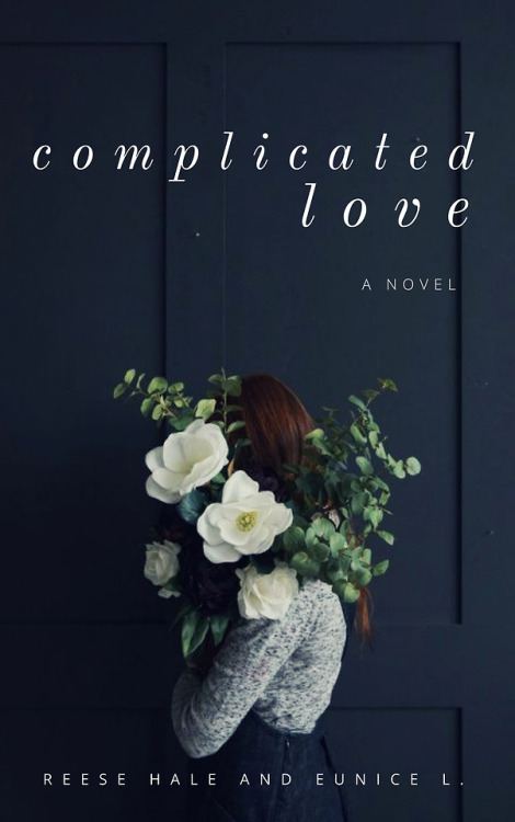 complicated love:first draft, 74k/? complete.riley and jade have always been best friends, but when 