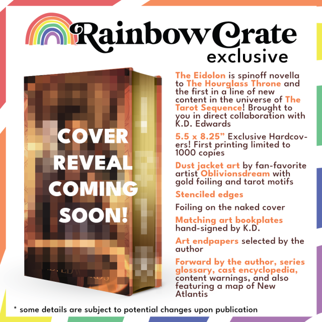 A white square with a rainbow-striped border. It says "Rainbow Crate exclusive" at the top, and underneath lists the same information contained in the post. A pixellated image of a book is next to the info, with the words "cover reveal coming soon" imposed over.